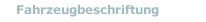 Fahrzeugbeschriftung